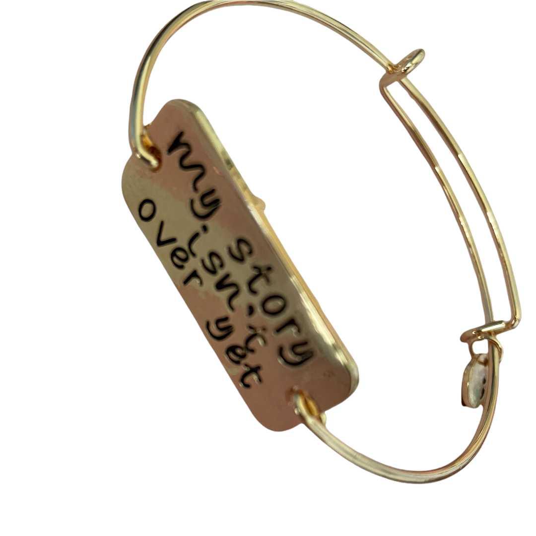 Bangle “my story isn’t over yet” - Beads and More